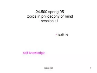 24.500 spring 05 topics in philosophy of mind session 11