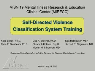 VISN 19 Mental Illness Research &amp; Education Clinical Center (MIRECC)