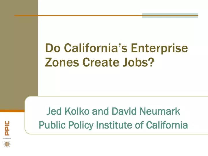 do california s enterprise zones create jobs