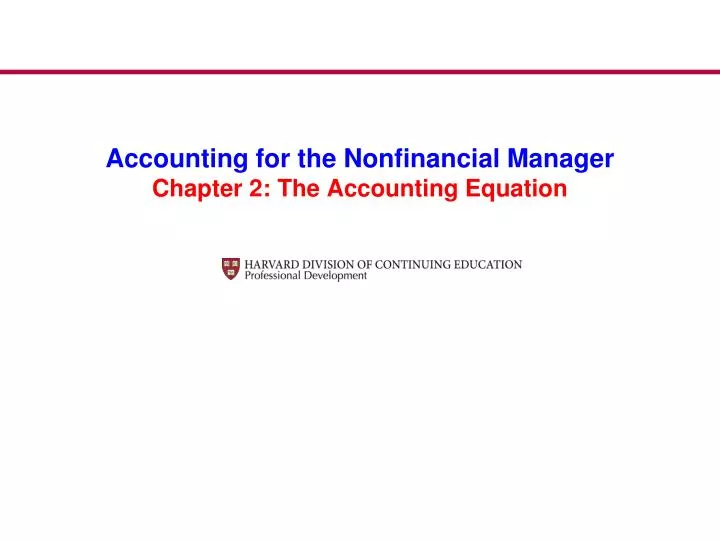 accounting for the nonfinancial manager chapter 2 the accounting equation