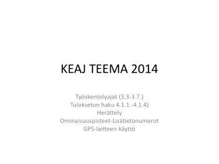 KEAJ TEEMA 2014