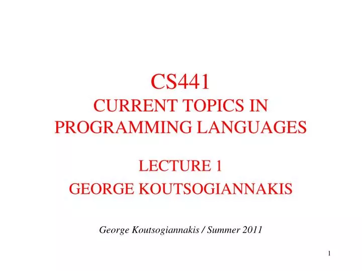 cs441 current topics in programming languages