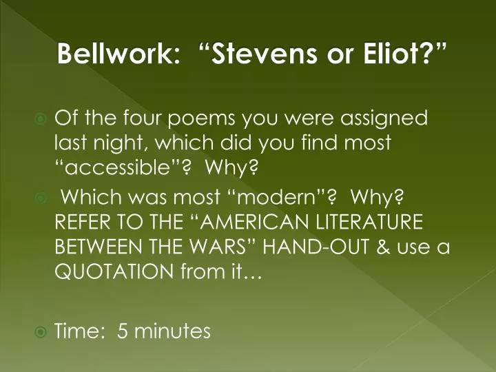 bellwork stevens or eliot
