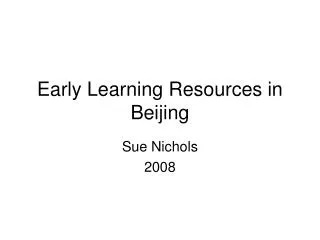 Early Learning Resources in Beijing