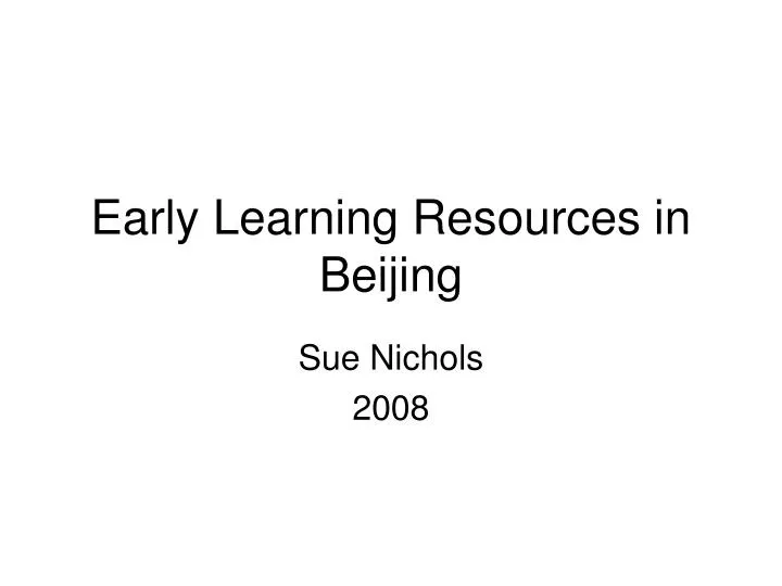 early learning resources in beijing