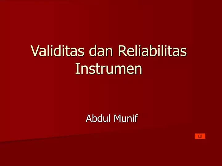 validitas dan reliabilitas instrumen