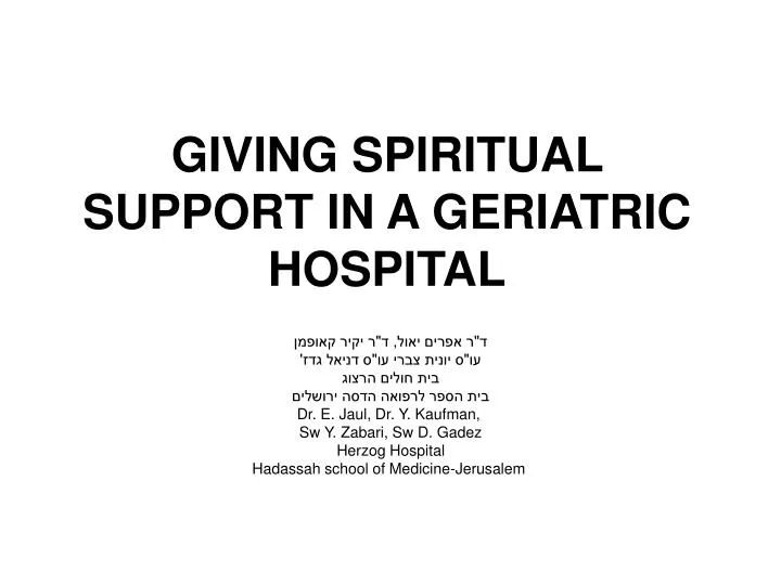 giving spiritual support in a geriatric hospital