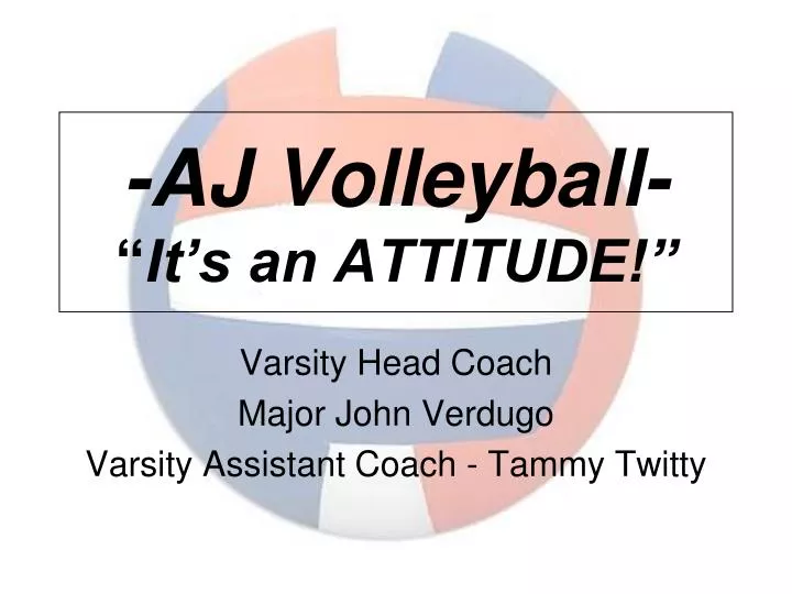 aj volleyball it s an attitude
