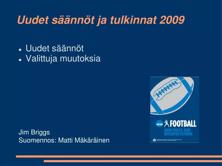 uudet s nn t ja tulkinnat 2009