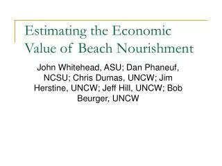 Estimating the Economic Value of Beach Nourishment