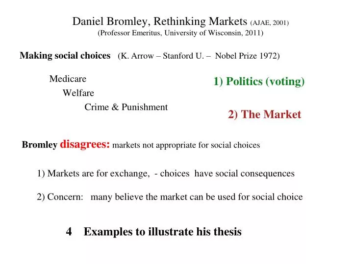 daniel bromley r ethinking markets ajae 2001 professor emeritus university of wisconsin 2011
