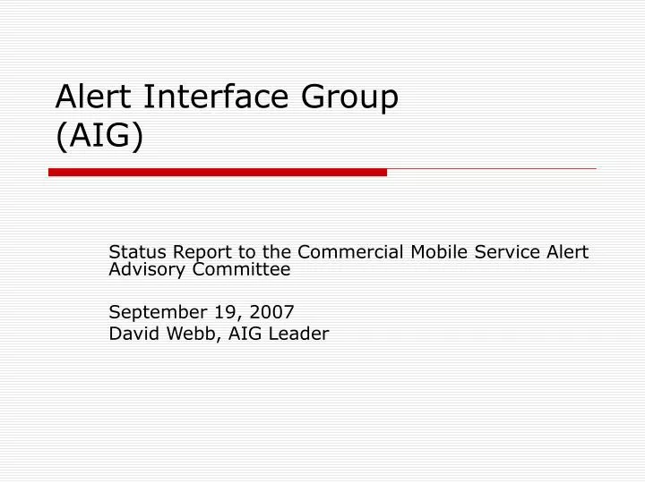alert interface group aig