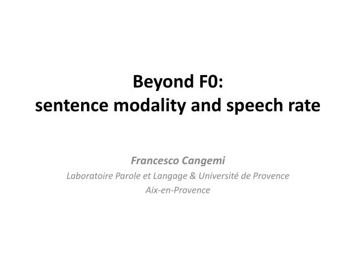 beyond f0 sentence modality and speech rate