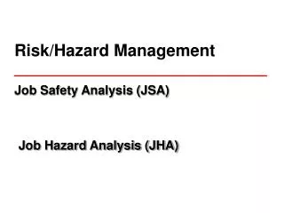 Risk/Hazard Management