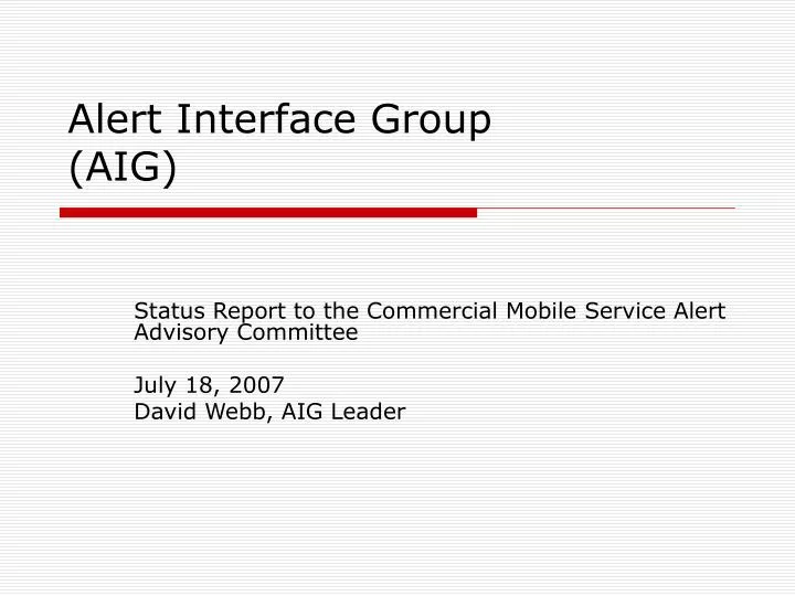 alert interface group aig