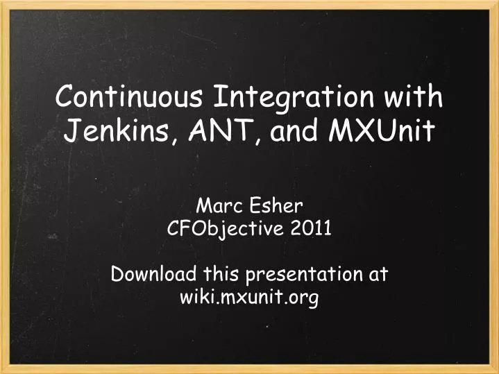 continuous integration with jenkins ant and mxunit