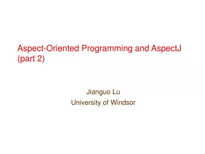 aspect oriented programming and aspectj part 2