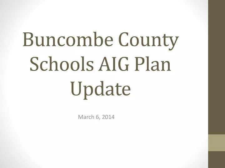 buncombe county schools aig plan update