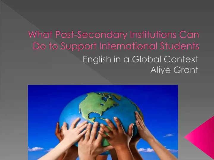 what post secondary institutions can do to support international students
