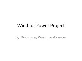Wind for Power Project