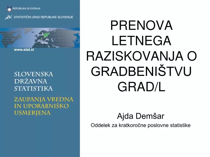 prenova letnega raziskovanja o gradbeni tvu grad l