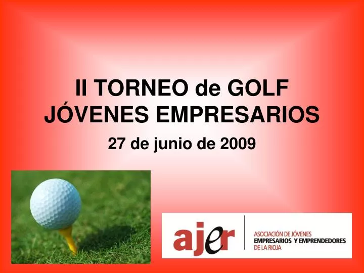 ii torneo de golf j venes empresarios 27 de junio de 2009
