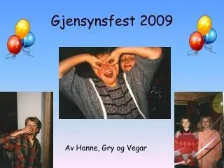 gjensynsfest 2009