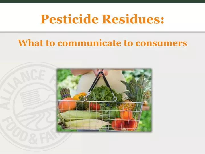 pesticide residues what to communicate to consumers