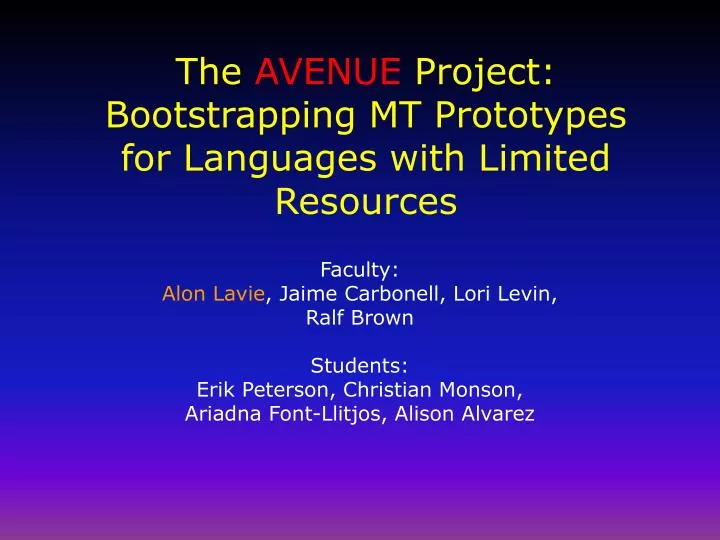 the avenue project bootstrapping mt prototypes for languages with limited resources