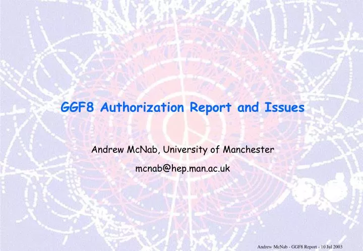 ggf8 authorization report and issues