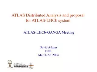 ATLAS Distributed Analysis and proposal for ATLAS-LHCb system