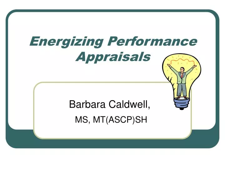 energizing performance appraisals