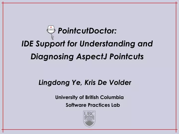pointcutdoctor ide support for understanding and diagnosing aspectj pointcuts