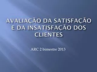 avalia o da satisfa o e da insatisfa o dos clientes