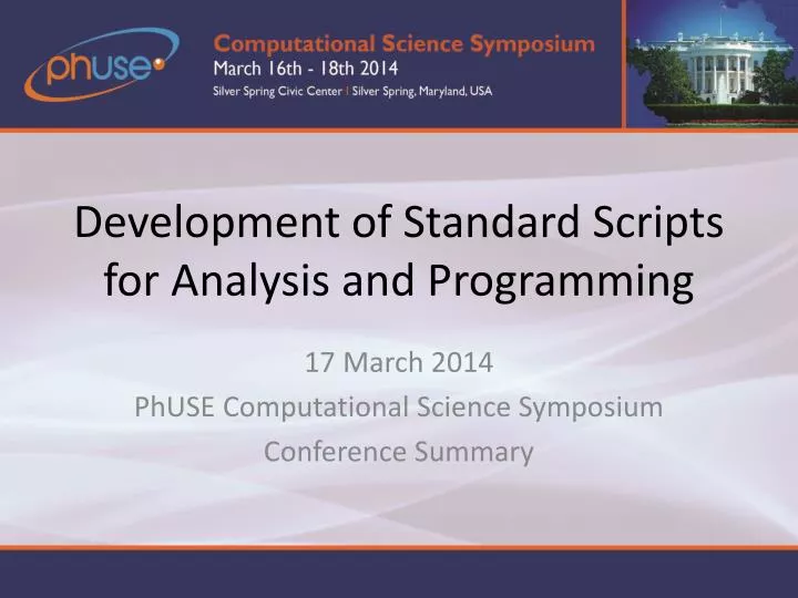 development of standard scripts for analysis and programming