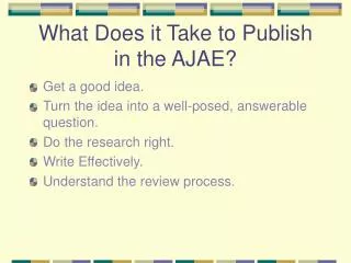 What Does it Take to Publish in the AJAE?