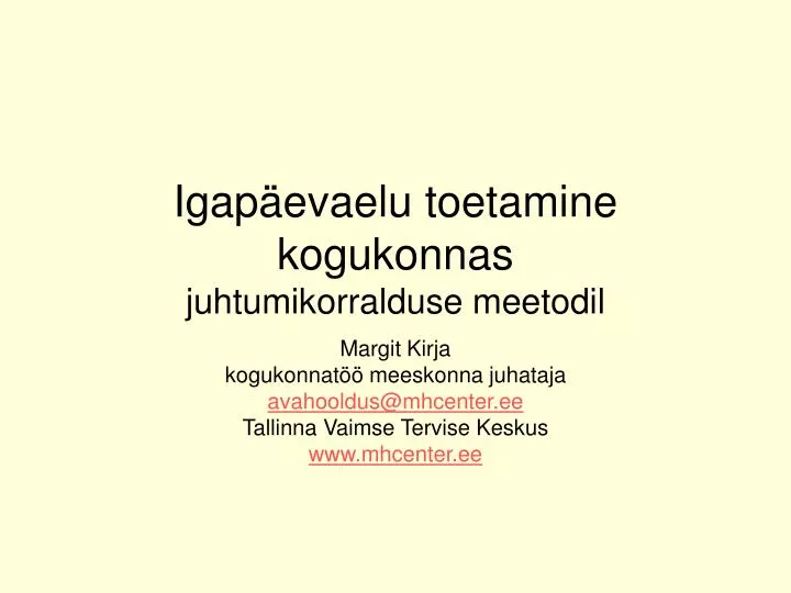 igap evaelu toetamine kogukonnas juhtumikorralduse meetodil