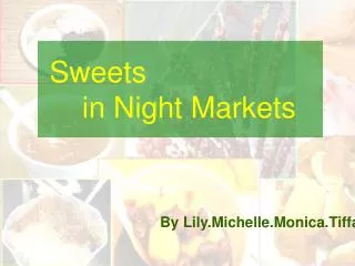 Sweets in Night Markets