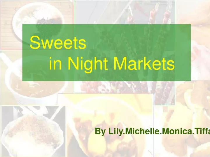 sweets in night markets