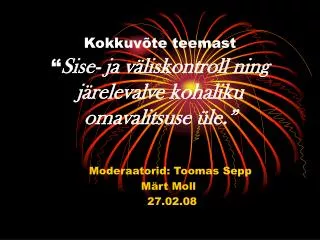 kokkuv te teemast sise ja v liskontroll ning j relevalve kohaliku omavalitsuse le