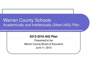 Warren County Schools Academically and Intellectually Gifted (AIG) Plan