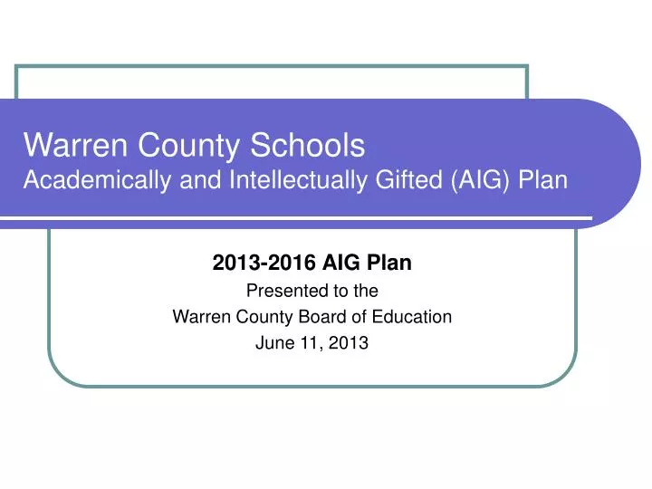 warren county schools academically and intellectually gifted aig plan