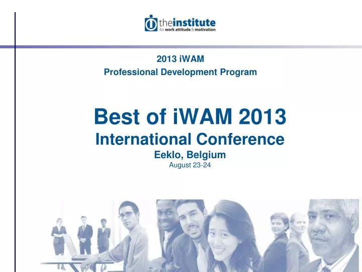 best of iwam 2013 international conference eeklo belgium august 23 24