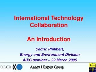 International Technology Collaboration An Introduction