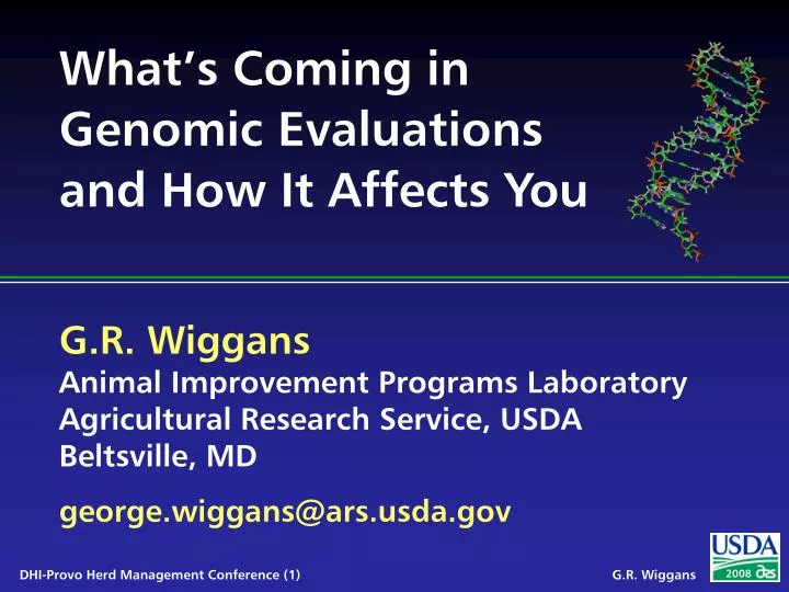 what s coming in genomic evaluations and how it affects you