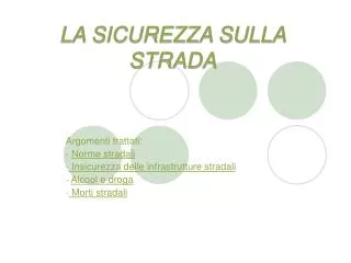 la sicurezza sulla strada