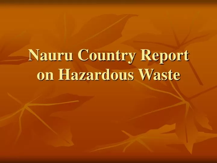nauru country report on hazardous waste