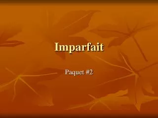 imparfait