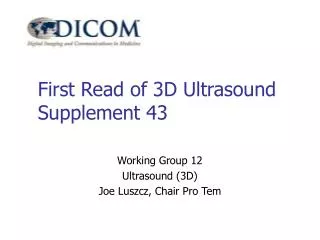 First Read of 3D Ultrasound Supplement 43