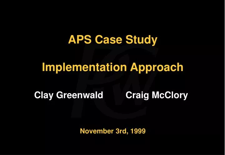 aps case study implementation approach